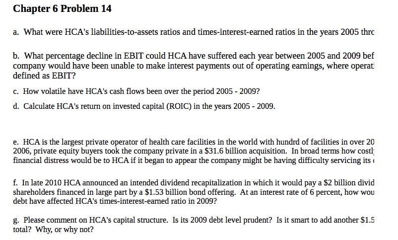 Chapter 6 Problem 14 a . What were HCA's liabilities -
