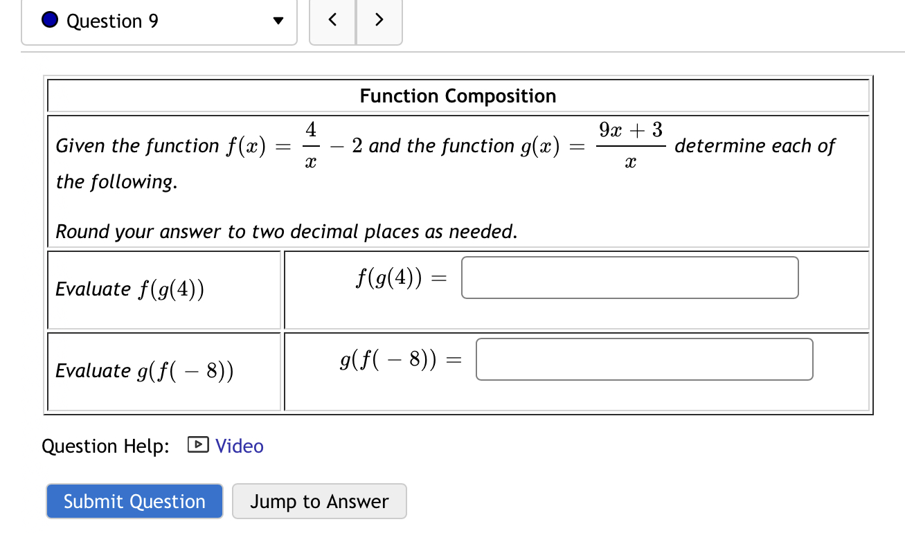  . Question 9 Function Composition 9x + 3 Given the function