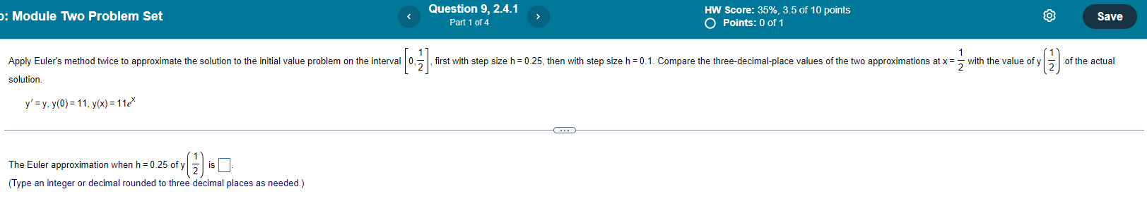  : Module Two Problem Set Question 9, 2.4.1 HW Score: 35%,