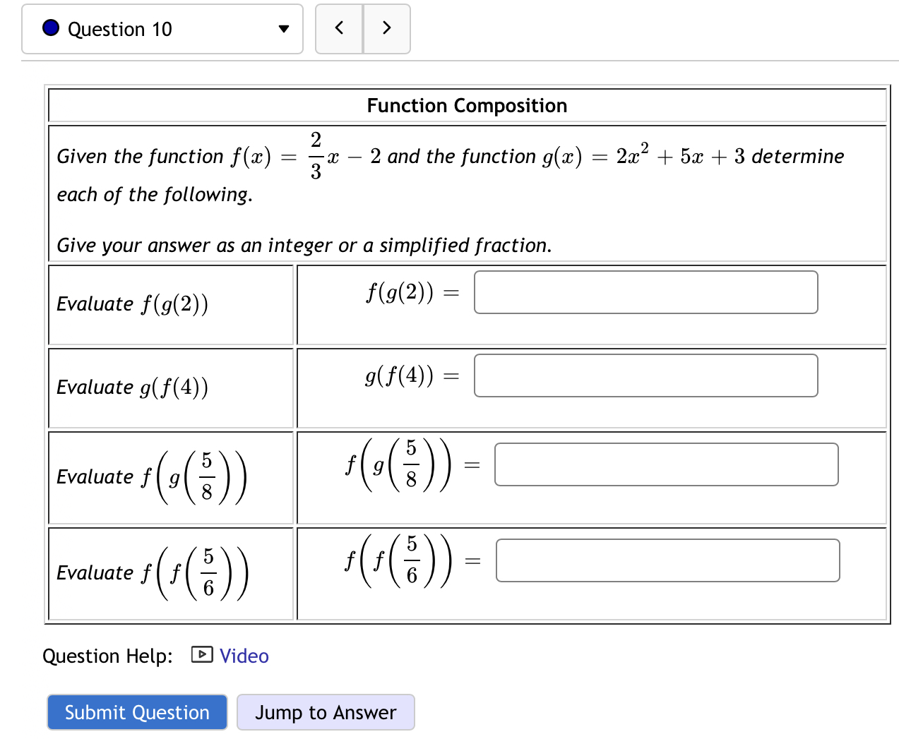You do not need to simplify your answer. Evaluate f(g(h(33))) Evaluate f(h(g($)))