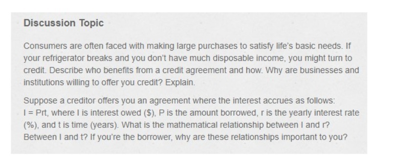  Discussion Topic Consumers are often faced with making large purchases to