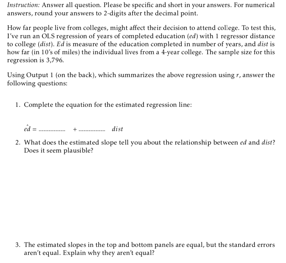  Instruction: Answer all question. Please be specic and short in your