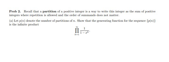 GENERATING function question need help Prob 2. Recall that a partition of