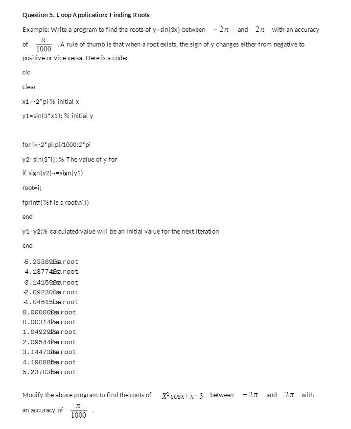 Question 5. Loop Application: Finding Roots Example: Write a program to