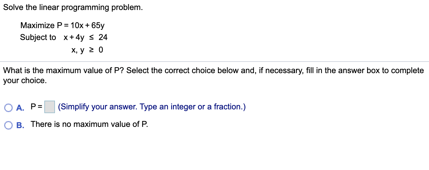 how do i solve this Solve the linear programming problem. Maximize P