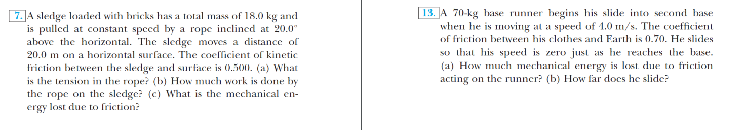 7. A sledge loaded with bricks has a total mass of