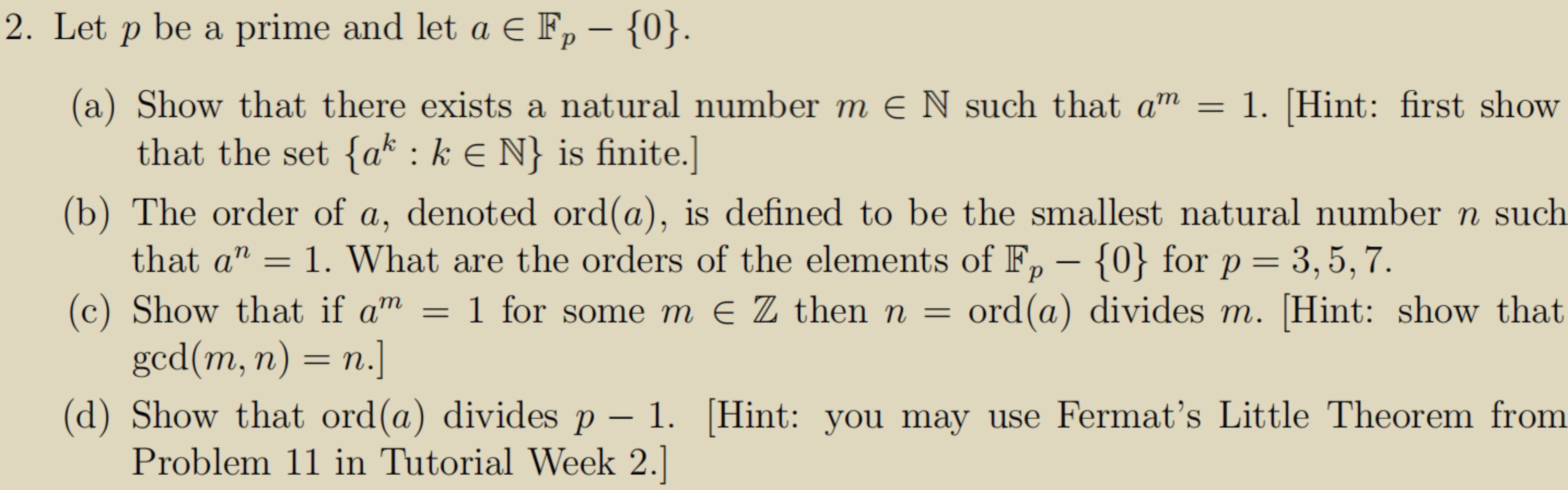  2. Let p be a prime and let a E Fp