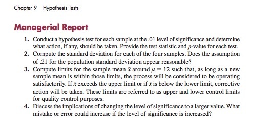 Chapter 9 Hypothesis Tests Managerial Report 1. Conduct a hypothesis test