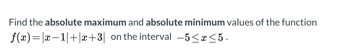 Please explain the answer, and draw the graph off. Find the absolute