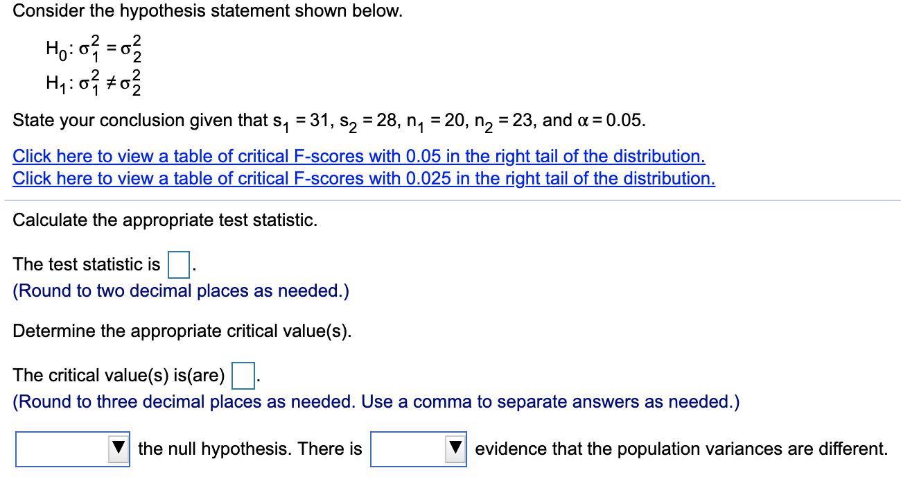 the hypothesis statement shown below. 2 2 1502 2 2 1'02 HO: