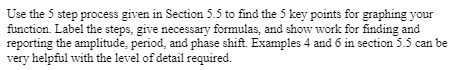  Use the 5 step process given in Section 5.5 to find