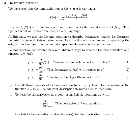  3. Derivative notation We have seen that the limit definition of