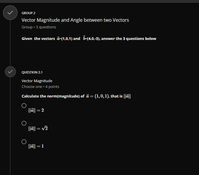 . 4 points Given the following vectors a = (-3, 2, 1)