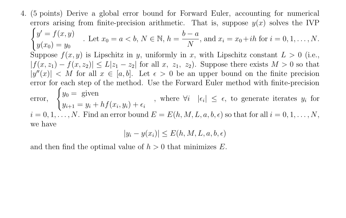 4. (5 points) Derive a global error bound for Forward Euler,