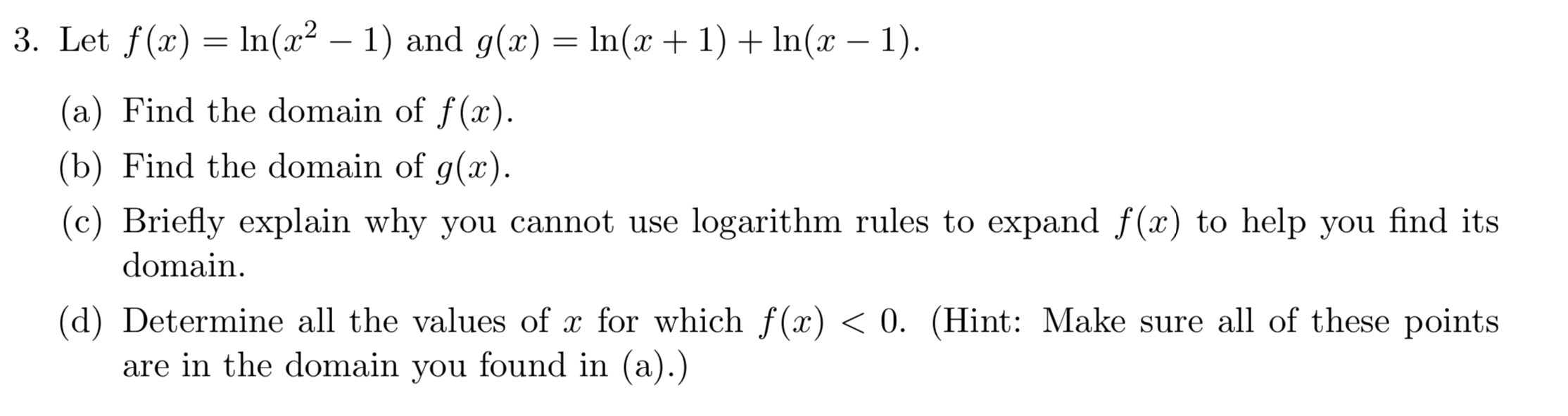 what is the answer? 3. Let f(x) = In(x2 - 1) and