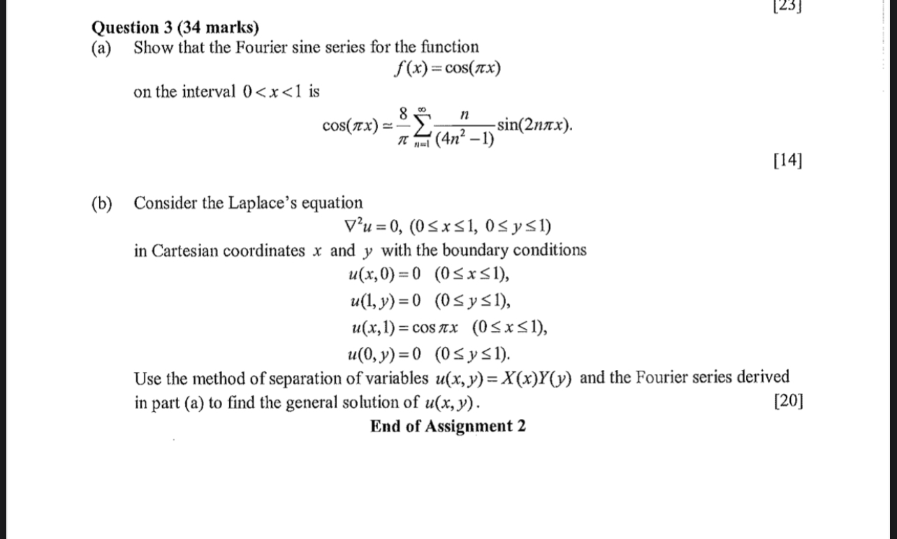 It's about advanced mathematics method [23] Question 3 (34 marks) (a) Show