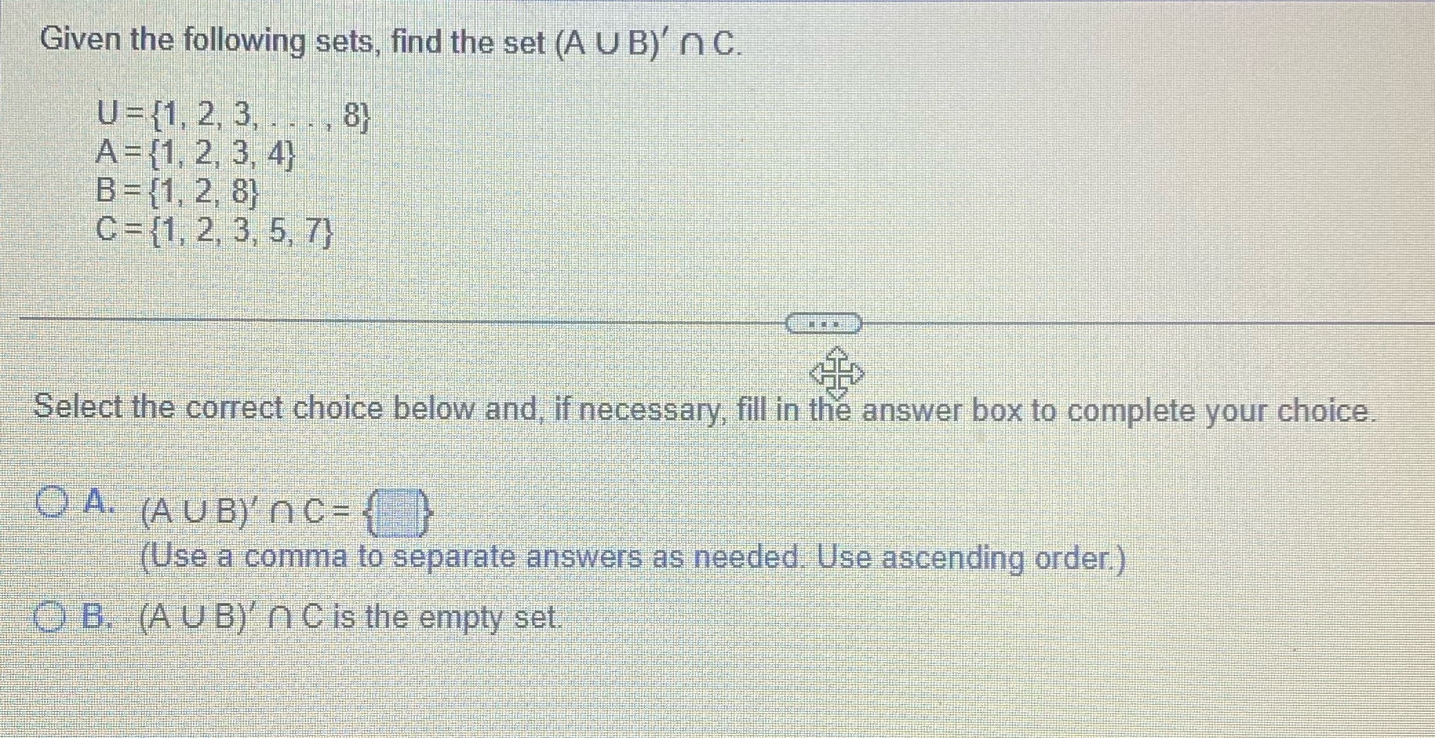  Given the following sets, find the set (A U B)' n