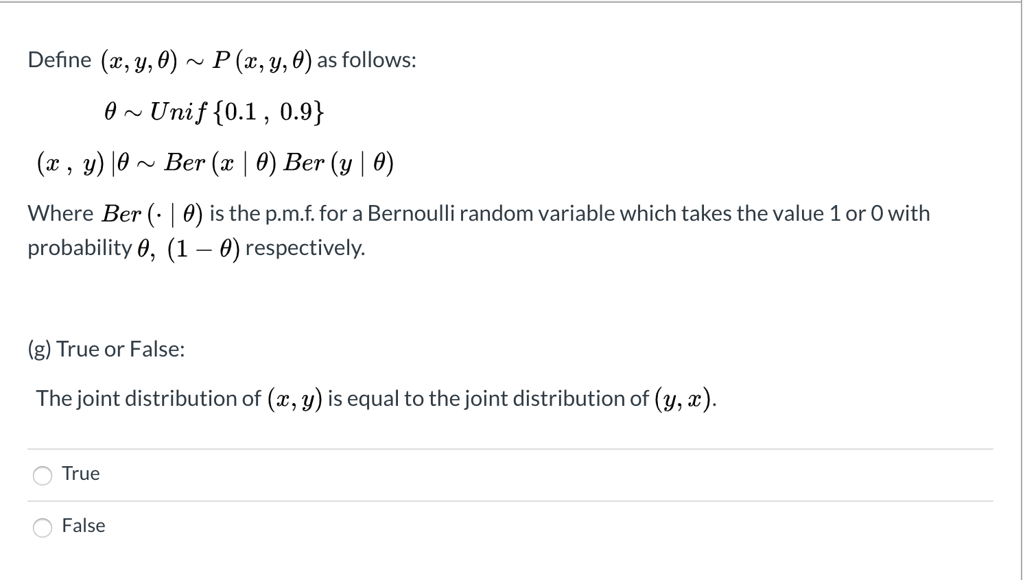 Ber (y | 0) Where Ber (. | 0) is the p.m.f.