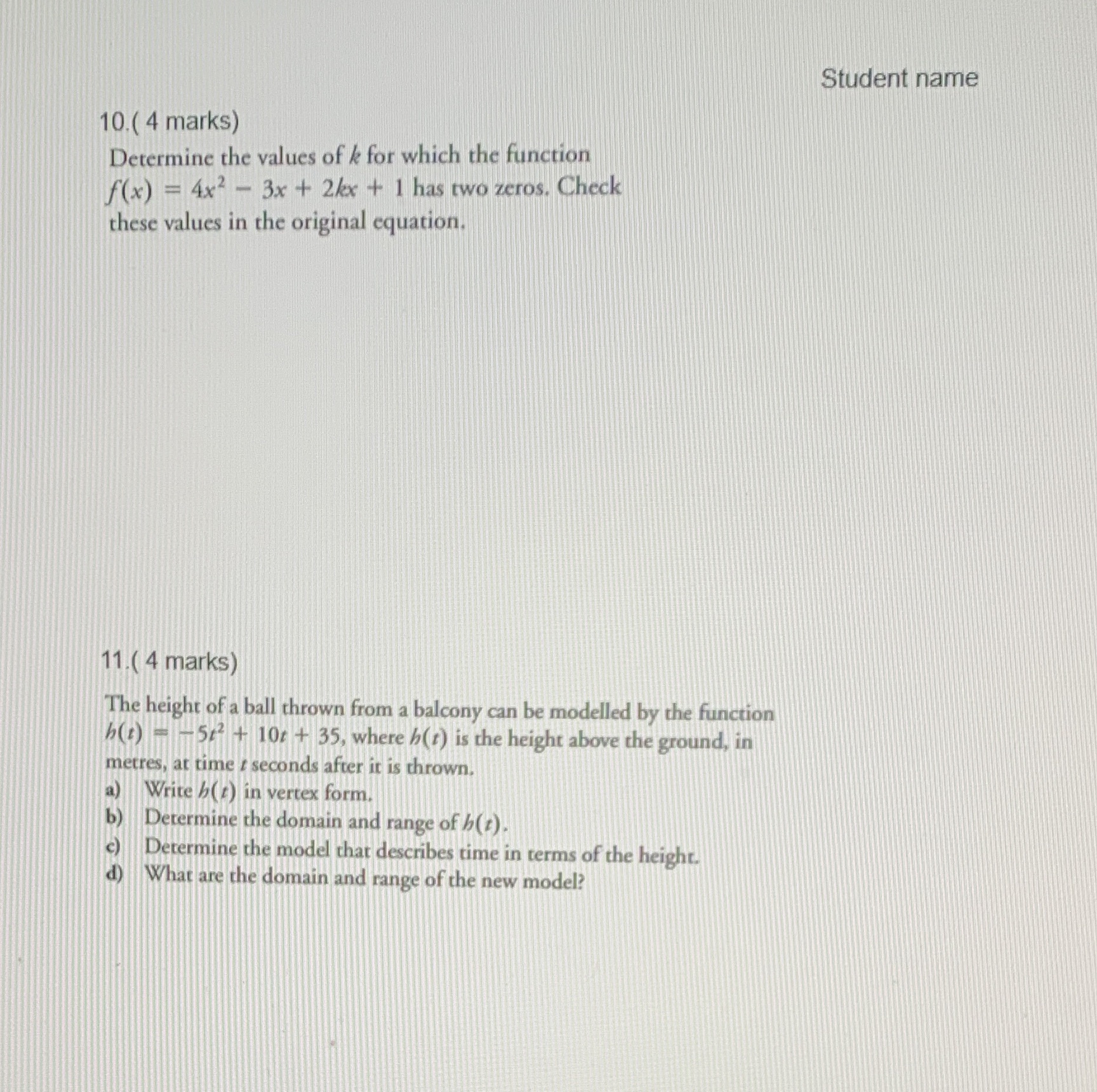Please answer ASAP Student name 10.( 4 marks) Determine the values of