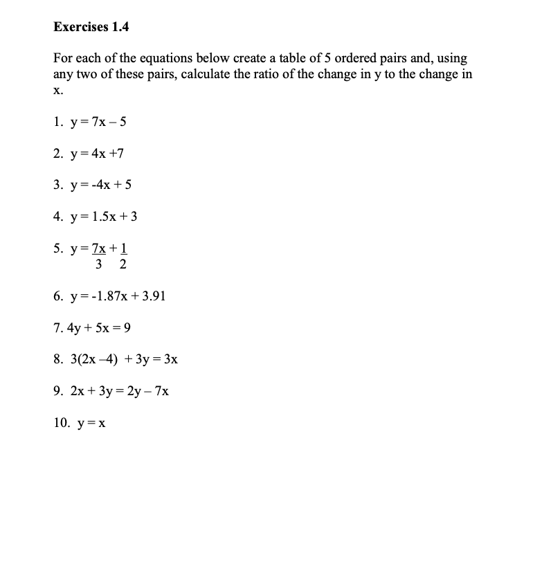 for each problem. Exercises 1.3 Determine if the equations below are linear.