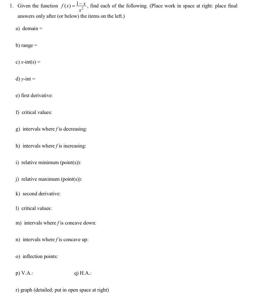 Answer questions:1. Given the function f(x) = 1-x/x^2 find each of the