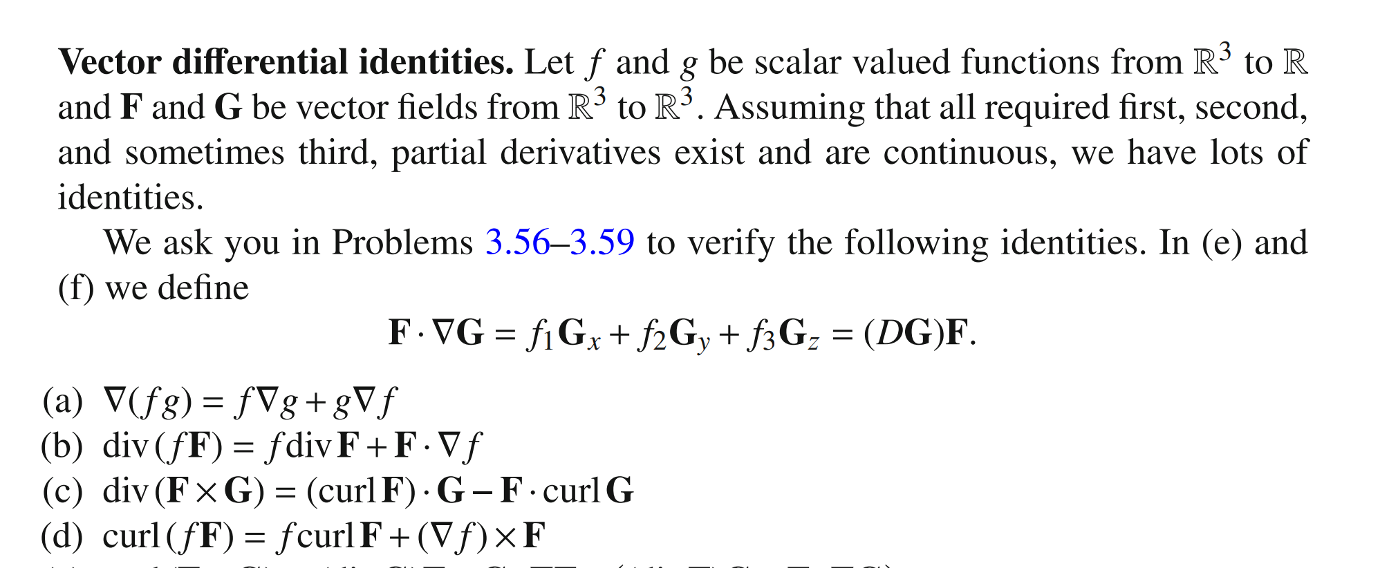 Prove (a) - (d) vector differential identities Vector differential identities. Let f
