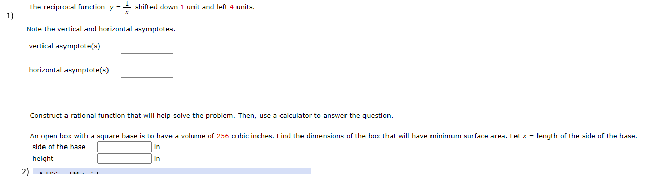 function questions The reciprocai function y = % shifted down 1 unit