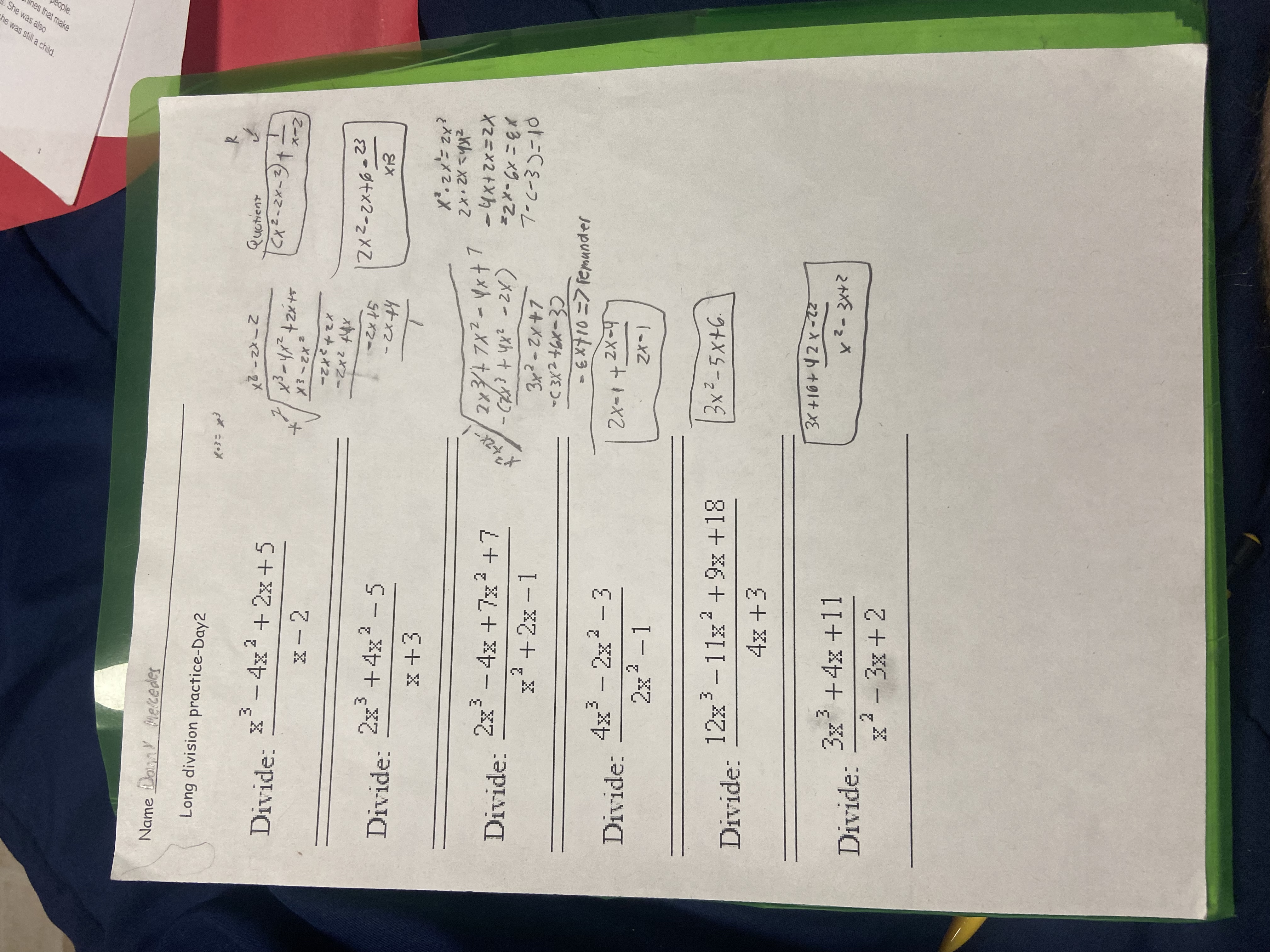 Please solve using long division and show work he was still a