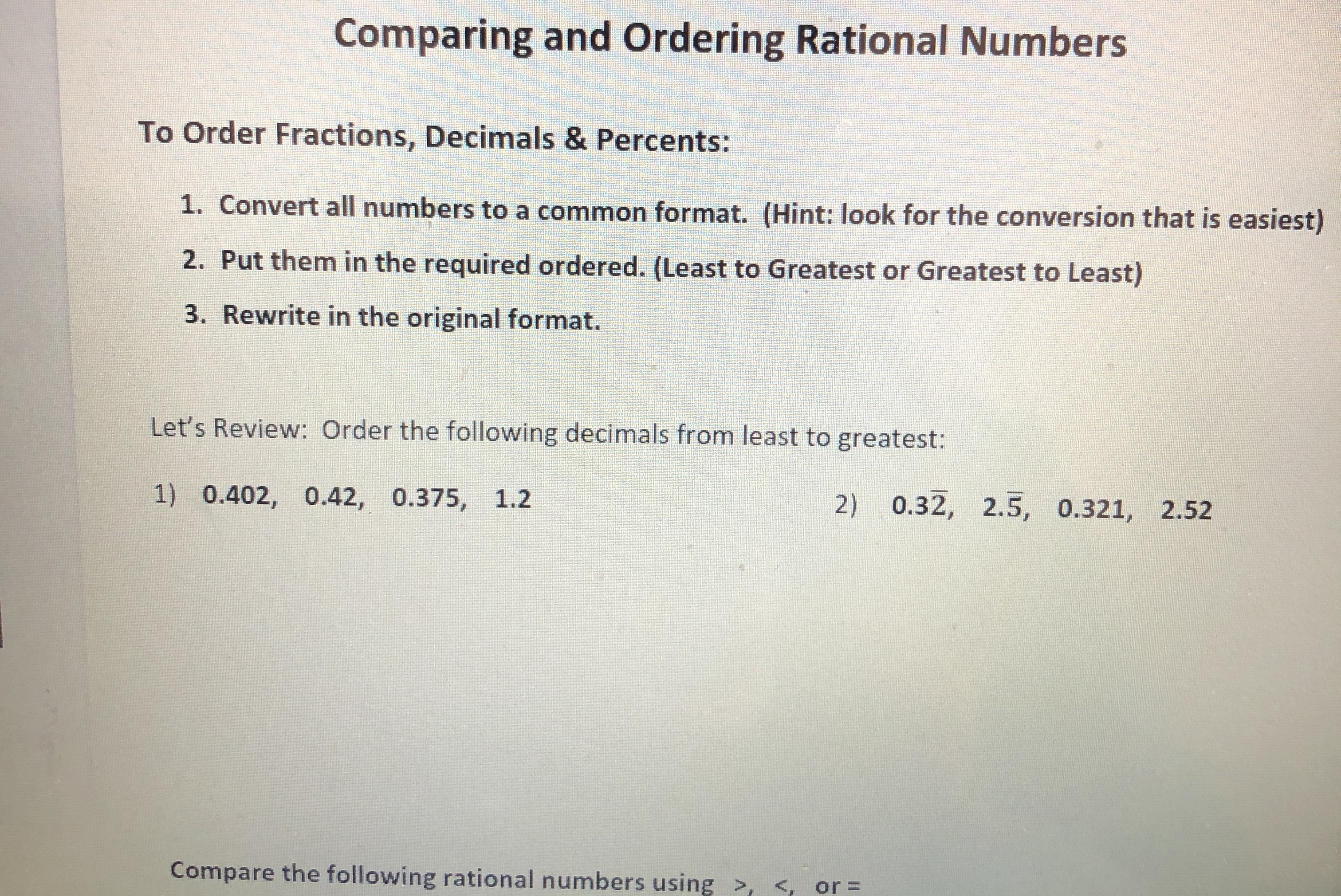following numbers from least to greatest: 7) 135%, 13.5, 8= 8) ,
