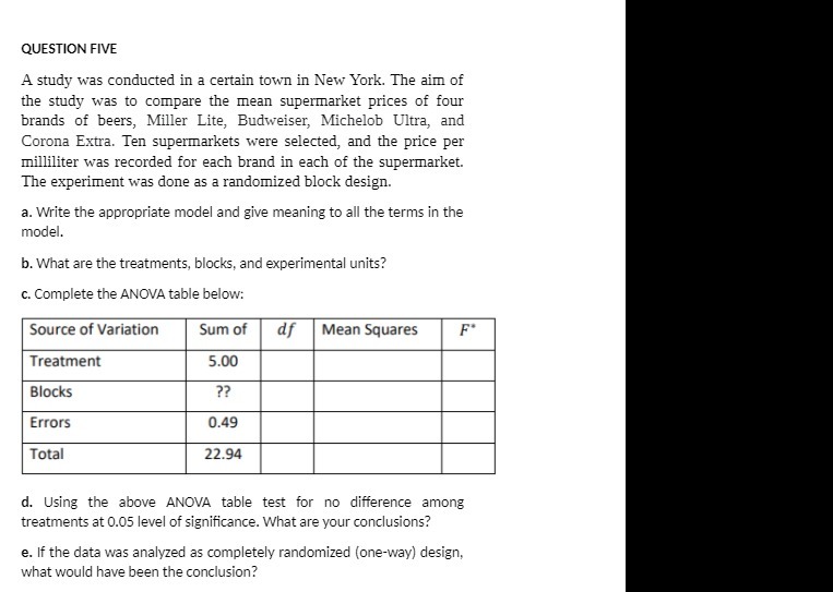 QUESTION FIVE A study was conducted in a certain town in