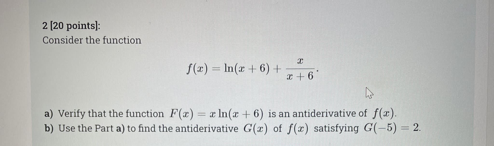  2 [20 points]: Consider the function f (x) - In(x +