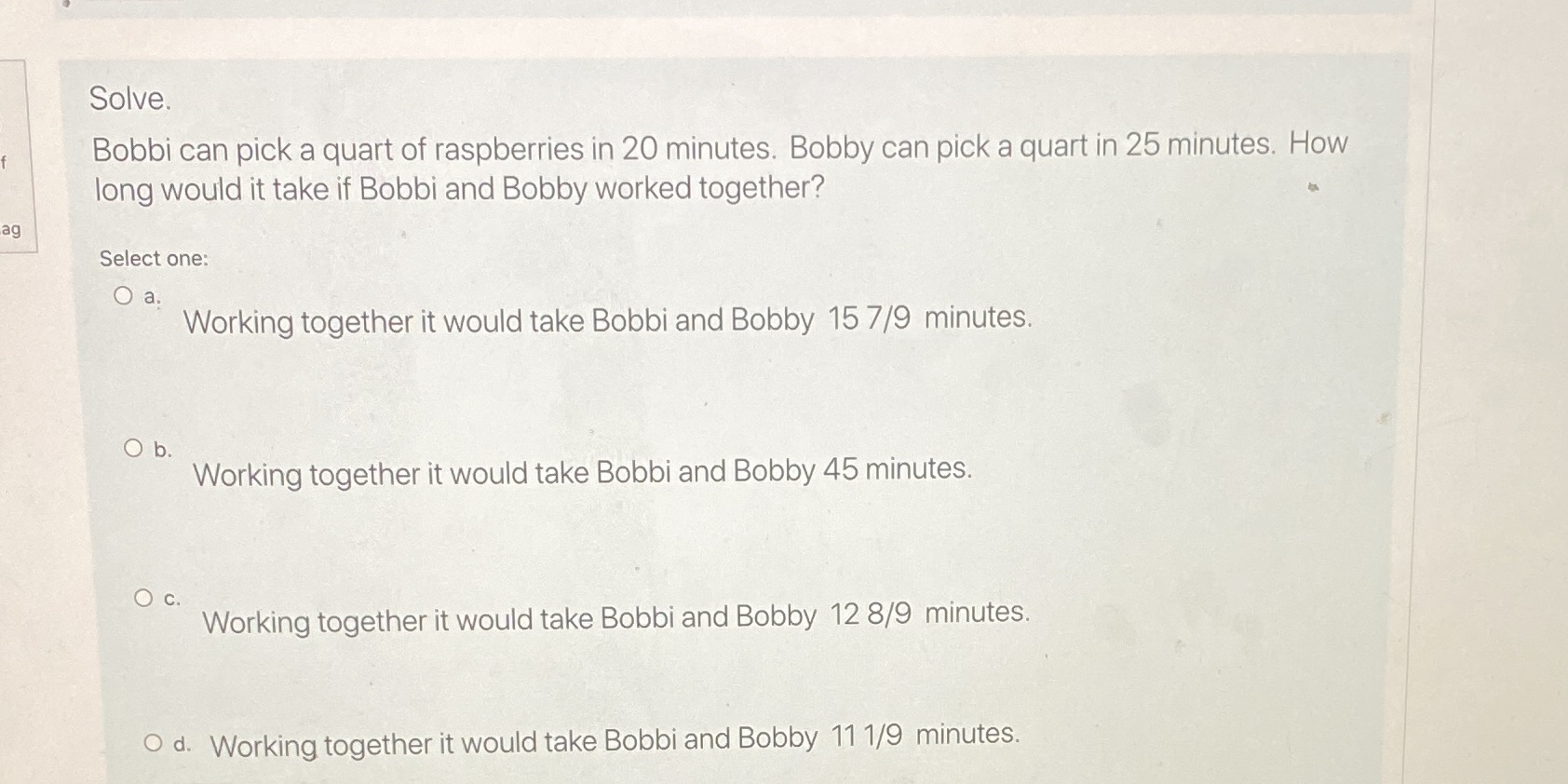 Can someone please help out? Solve. Bobbi can pick a quart of