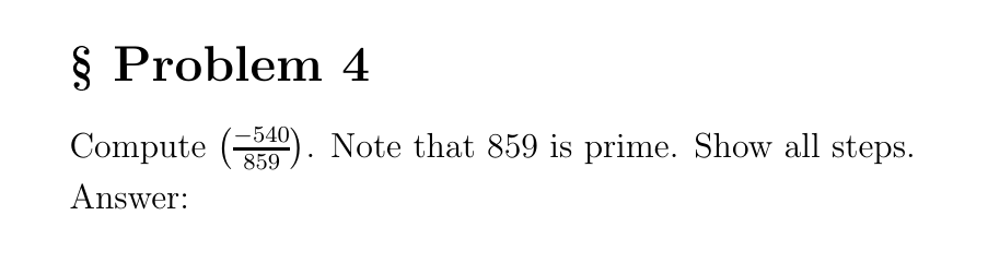 Number theory problem: The () in the problem is Legendre Symbol $