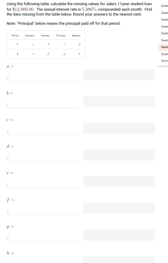 Using the following table, calculate the missing values for Jake's 10year