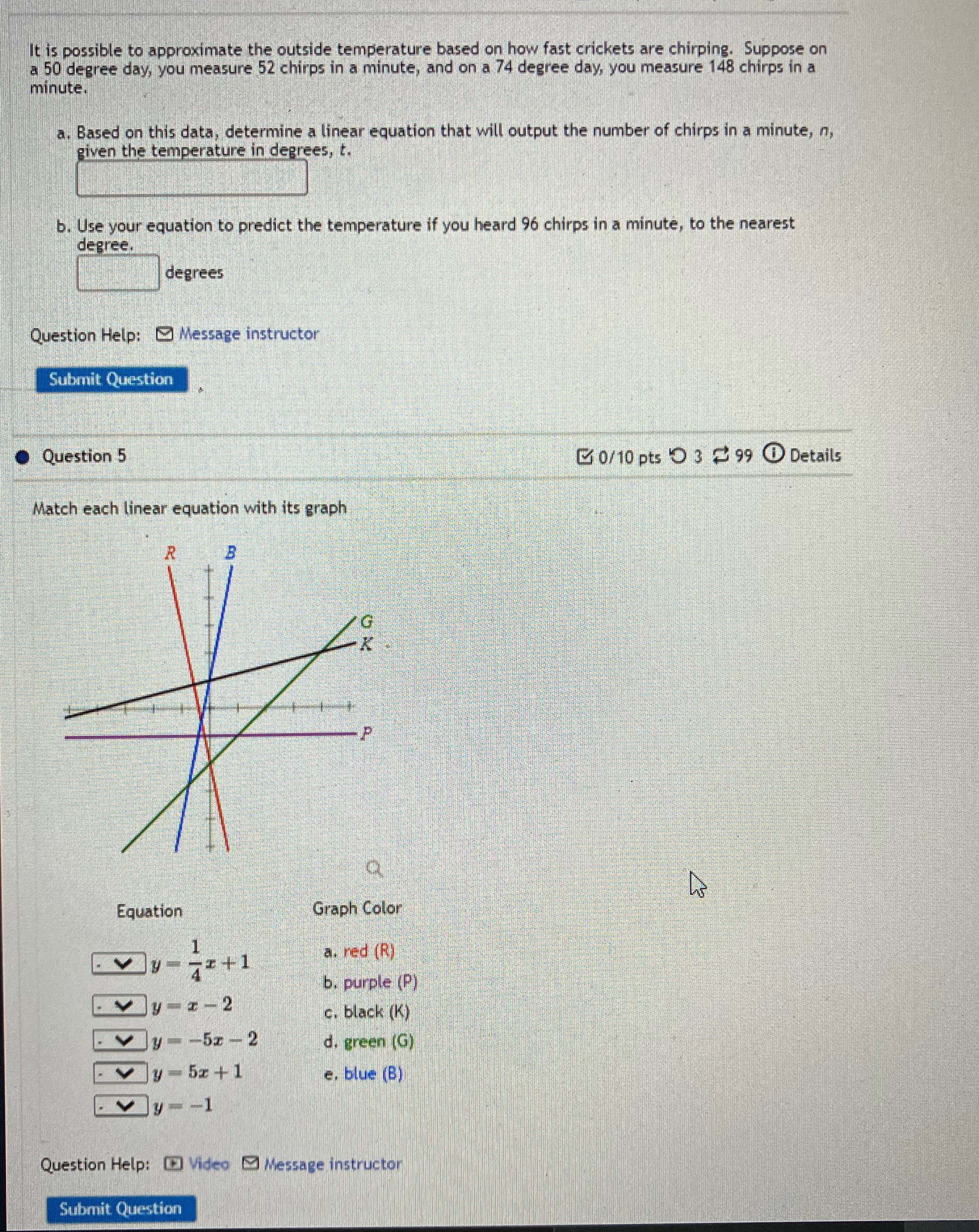 It is possible to approximate the outside temperature based on how