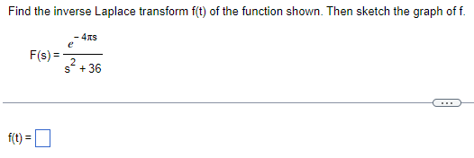find the inverse Laplace transform of the following function. 2 F(S) =