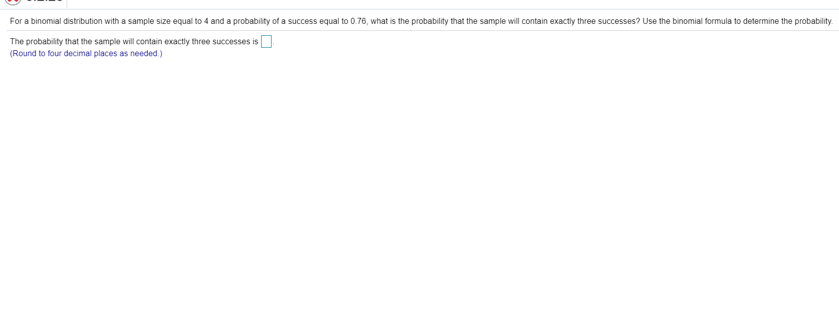 Q 10 / Statistics and Probability Fora binomial distribution with a sample