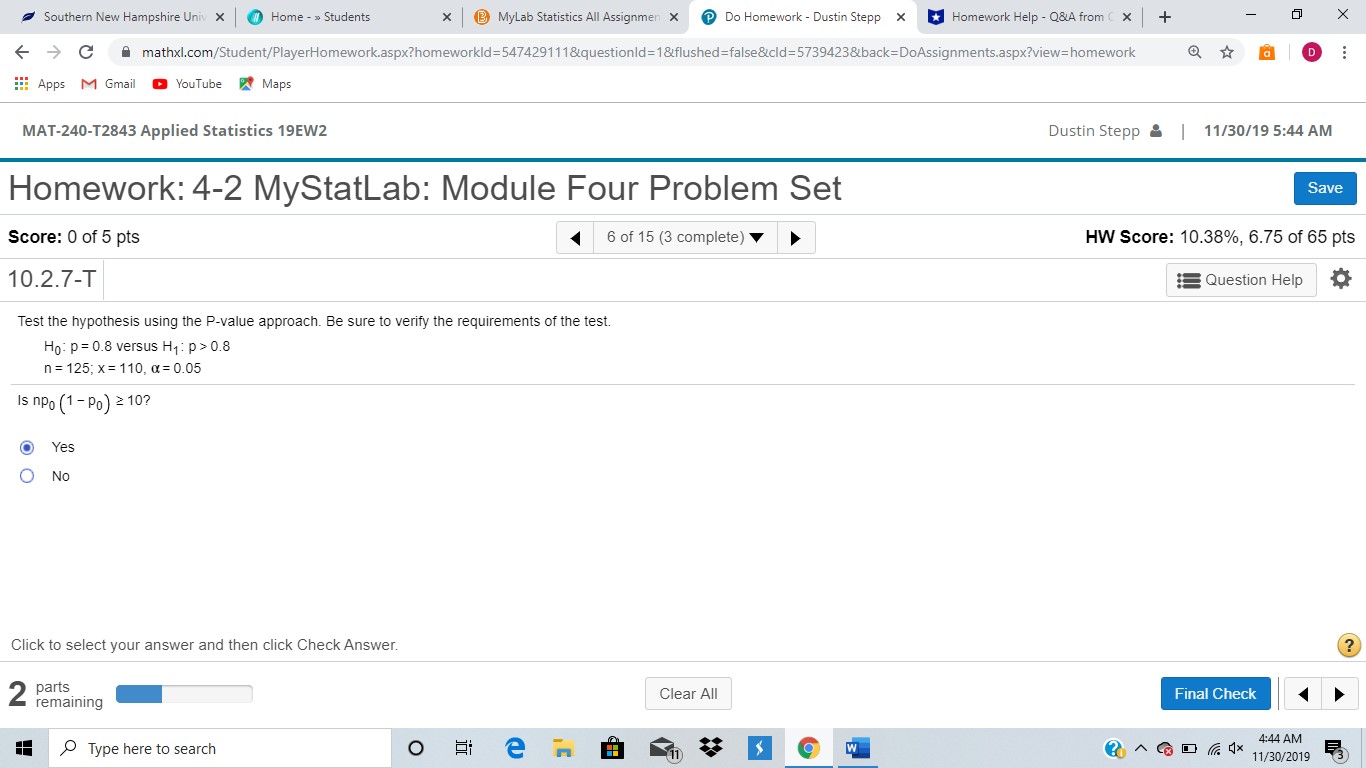 Test the hypothesis using theP-value approach. Be sure to verify the requirements