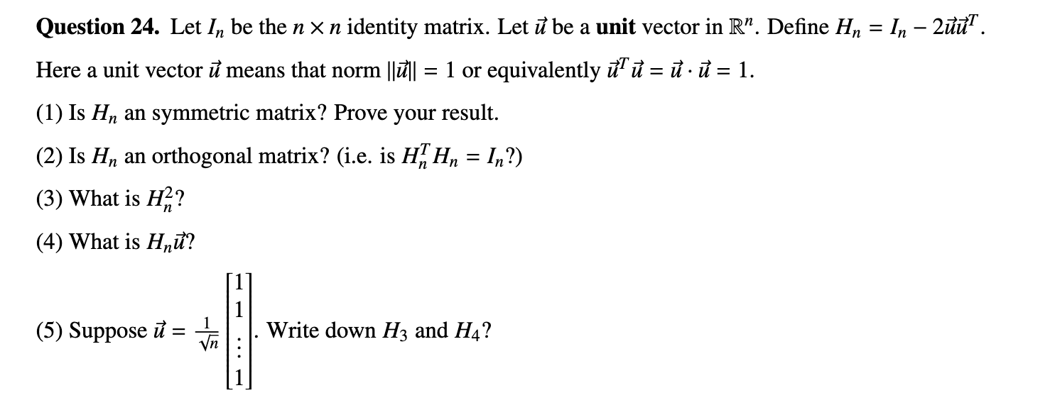 Please help me with this problem, thank you!!! Question 24. Let In