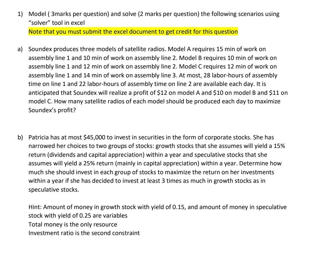 1) Model ( 3marks per question) and solve (2 marks per