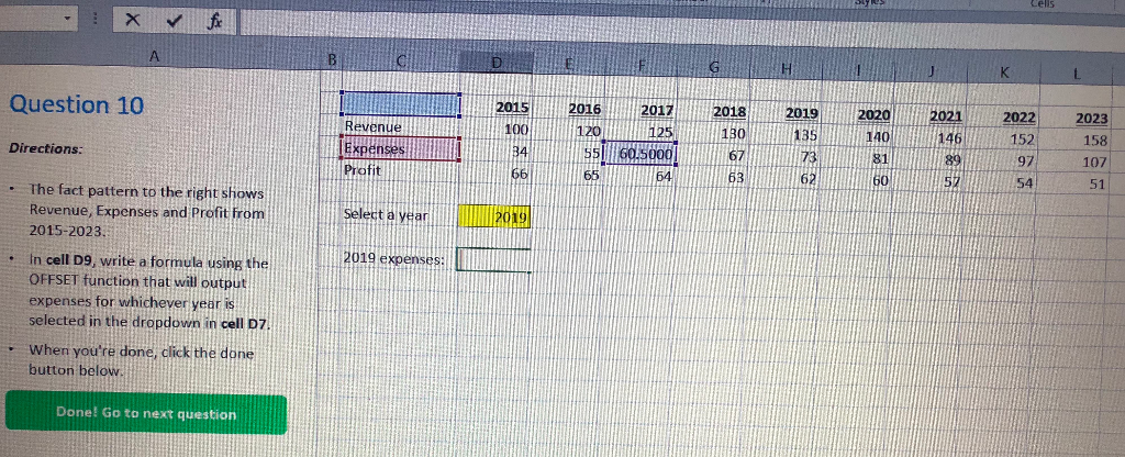 Need help with the Excel Output function in the following question: Question