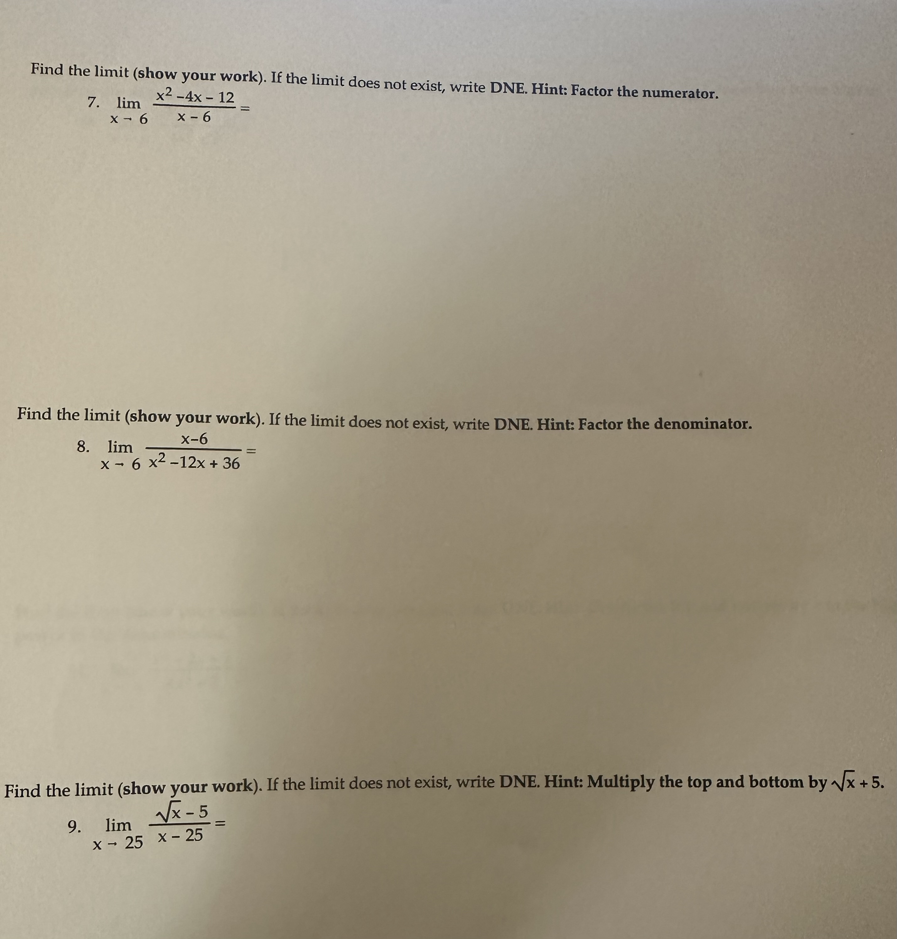 If you use a calculator to get values, state that. Each question