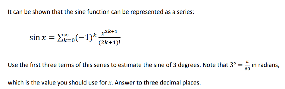 It can be shown that the sine function can be represented