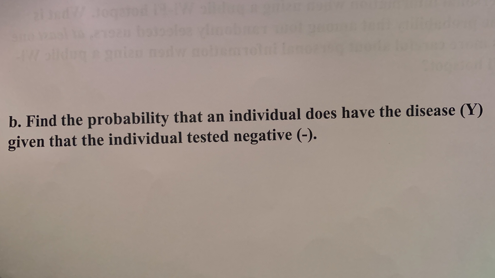 Refer to the sample data for a particular test for a disease
