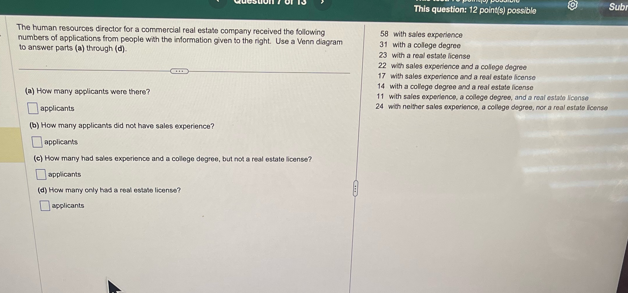 This question: 12 point(s) possible Sub The human resources director for