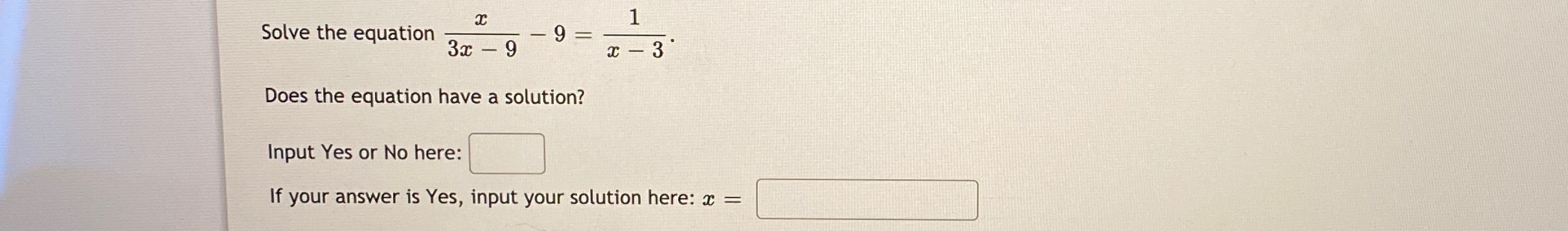 Show full calculation please! Solve the equation ac 1 3x - 9