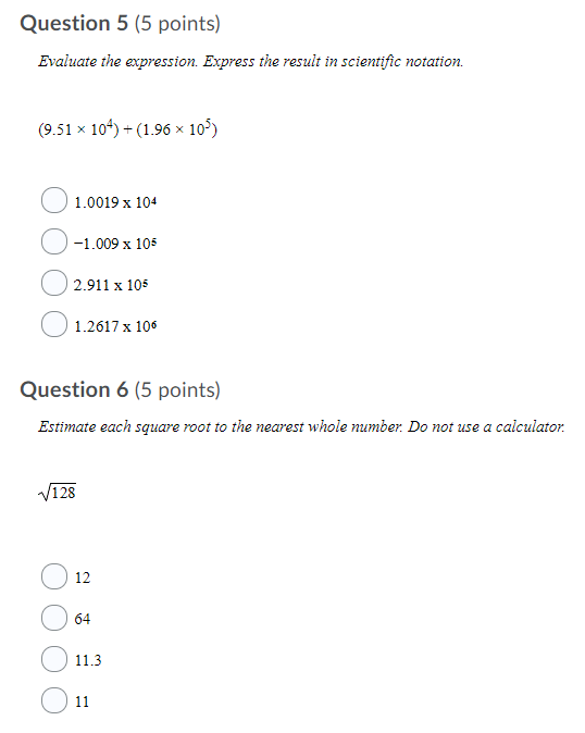 scientific notation. (9.51 x 10*) + (1.96 x 10') O 1.0019 x