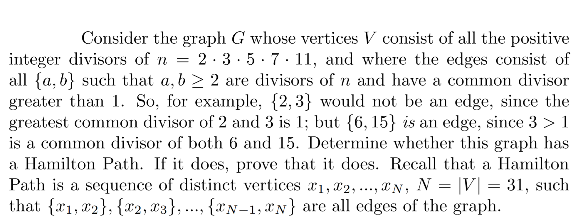 Discrete math question about Hamiltonian path. Consider the graph G whose vertices