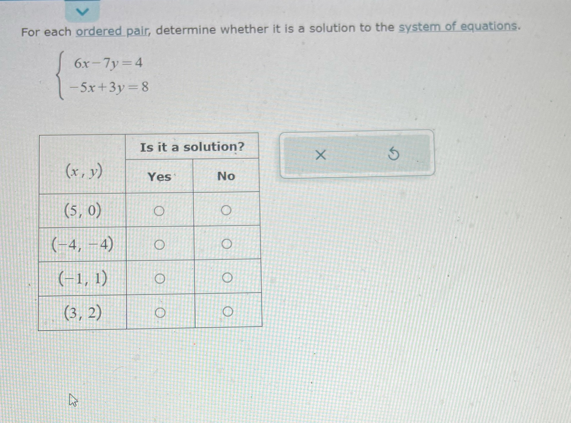  For each ordered pair, determine whether it is a solution to