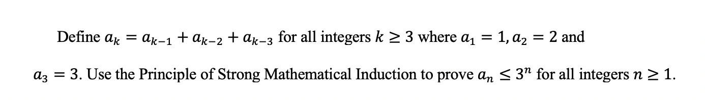 Really need help on this Define ak = ak-1 + ak-2 +
